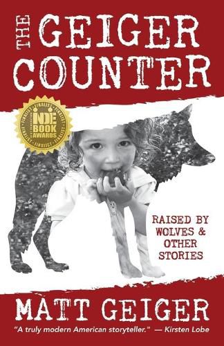 Cover image for The Geiger Counter: Raised by Wolves and Other Stories