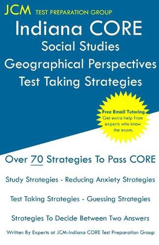 Cover image for Indiana CORE Social Studies Psychology - Test Taking Strategies: Indiana CORE 052 Exam - Free Online Tutoring