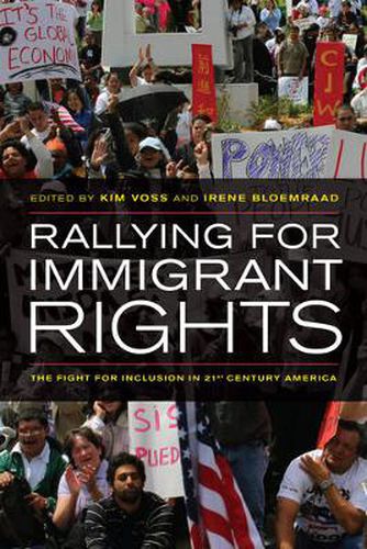 Cover image for Rallying for Immigrant Rights: The Fight for Inclusion in 21st Century America