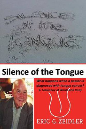 Cover image for Silence of the Tongue: A Testimony of Words and Unity