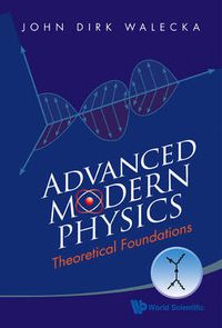 Cover image for Advanced Modern Physics: Theoretical Foundations