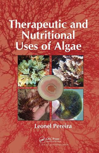 Cover image for Therapeutic and Nutritional Uses of Algae