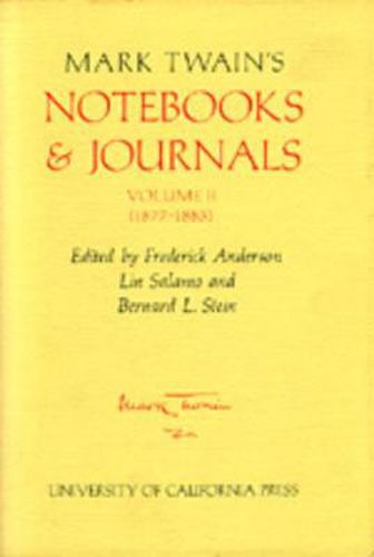 Cover image for Mark Twain's Notebooks and Journals, Volume II: 1877-1883