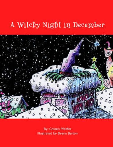 Cover image for A Witchy Night in December: Illustrated by Beans Barto