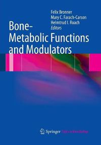 Cover image for Bone-Metabolic Functions and Modulators