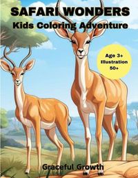 Cover image for SAFARI WONDERS Kids Coloring Adventure