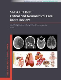 Cover image for Mayo Clinic Critical and Neurocritical Care Board Review