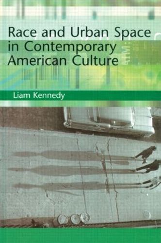 Cover image for Race and Urban Space in American Culture