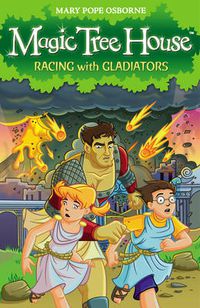 Cover image for Magic Tree House 13: Racing With Gladiators