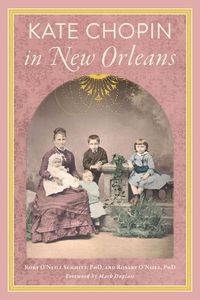 Cover image for Kate Chopin in New Orleans