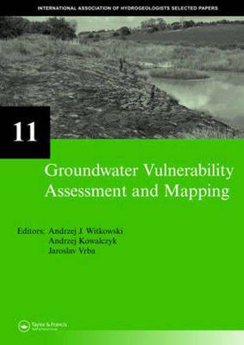 Cover image for Selected Papers on Hydrogeology: Selected papers from the Groundwater Vulnerability Assessment and Mapping International Conference, Ustron, Poland, 2004