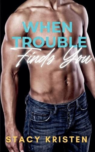 Cover image for When Trouble Finds You