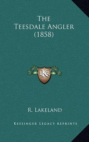 The Teesdale Angler (1858)