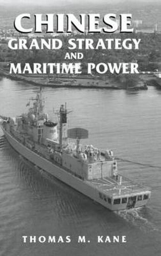 Cover image for Chinese: Grand Strategy and Maritime Power