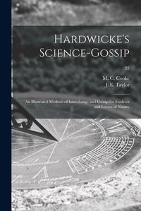 Cover image for Hardwicke's Science-gossip