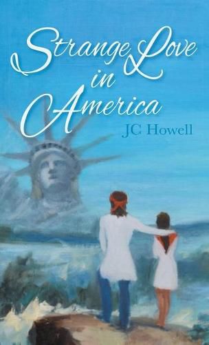 Cover image for Strange Love in America