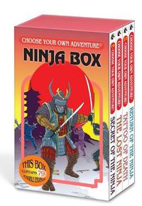 Cover image for Choose Your Own Adventure 4-Book Boxed Set Ninja Box (Secret of the Ninja, Tattoo of Death, the Lost Ninja, Return of the Ninja)