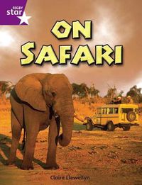 Cover image for Rigby Star Independent Year 2 Purple Non Fiction On Safari Single