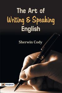 Cover image for The Art of Writing & Speaking English