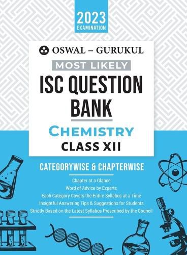 Cover image for Oswal - Gurukul Chemistry Most Likely Question Bank: ISC Class 12 for 2023 Exam