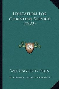 Cover image for Education for Christian Service (1922)