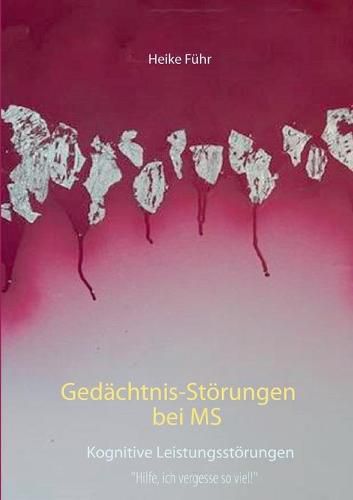 Cover image for Gedachtnis-Stoerungen bei MS: Kognitive Leistungsstoerungen