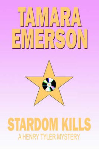 Cover image for Stardom Kills: A Henry Tyler Mystery