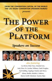 Cover image for The Power of the Platform: Speakers on Success