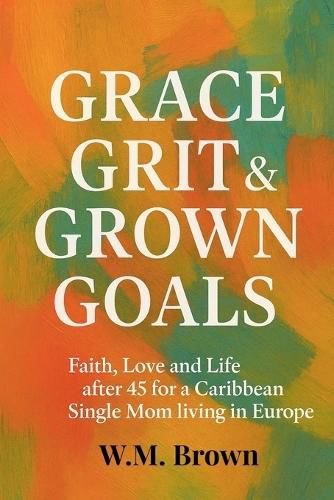 Cover image for Grace Grit & Grown Goals