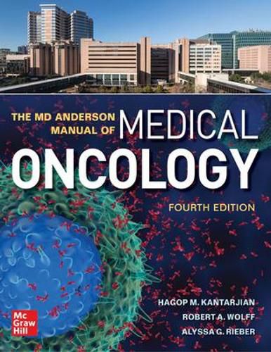 Cover image for The MD Anderson Manual of Medical Oncology, Fourth Edition