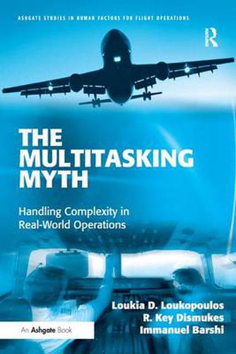 Cover image for The Multitasking Myth: Handling Complexity in Real-World Operations