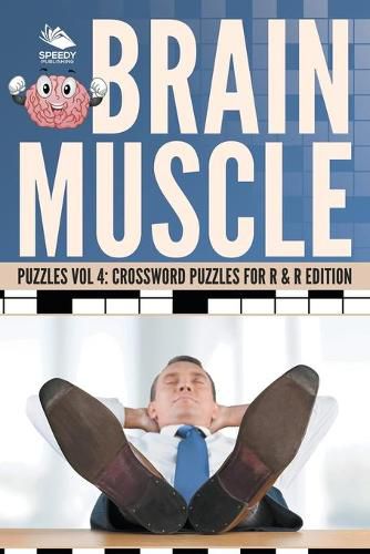 Cover image for Brain Muscle Puzzles Vol 4: Crossword Puzzles for R & R Edition