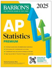 Cover image for AP Statistics Premium, 2025: Prep Book with 9 Practice Tests + Comprehensive Review + Online Practice