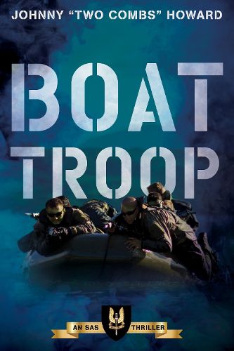 Cover image for Boat Troop: An SAS Thriller