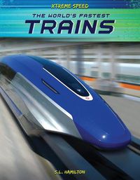 Cover image for The World's Fastest Trains