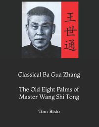 Cover image for Classical Ba Gua Zhang