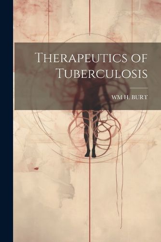 Cover image for Therapeutics of Tuberculosis