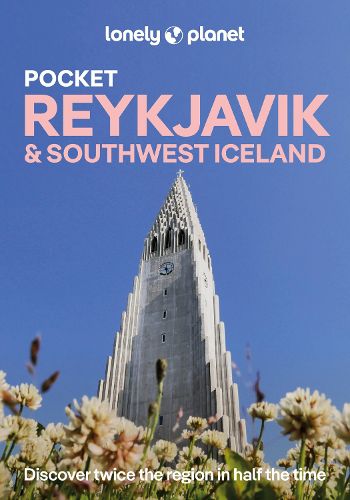Cover image for Lonely Planet Pocket Reykjavik & Southwest Iceland