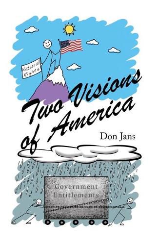 Cover image for Two Visions of America