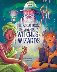 Cover image for The Great Book of Legendary Witches and Wizards