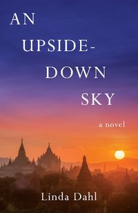 Cover image for An Upside-Down Sky: A Novel