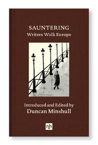 Cover image for Sauntering: Writers Walk Europe