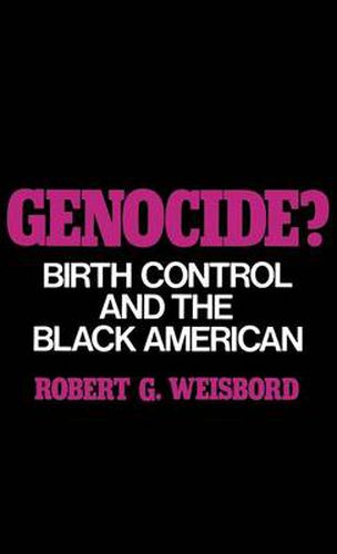 Cover image for Genocide?: Birth Control and the Black American