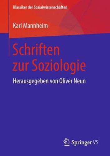 Schriften Zur Soziologie: Herausgegeben Von Oliver Neun