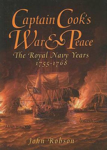 Cover image for Captain Cook's War and Peace: The Royal Navy Years, 1755-1768