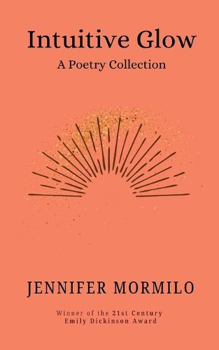 Cover image for Intuitive Glow-A Poetry Collection