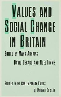 Cover image for Values and Social Change in Britain