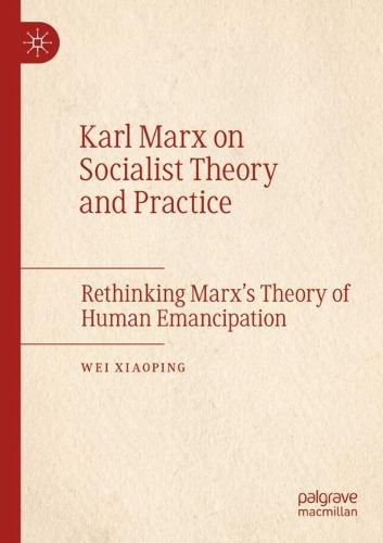 Cover image for Karl Marx on Socialist Theory and Practice