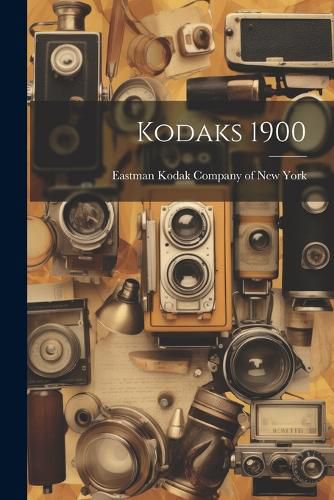 Cover image for Kodaks 1900