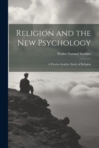 Religion and the New Psychology